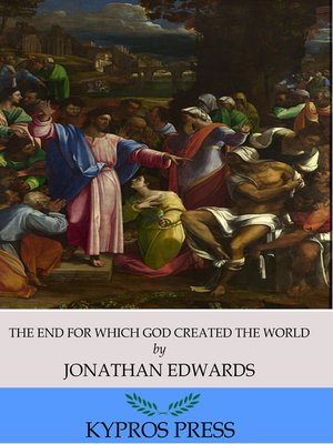 cover image of The End for Which God Created the World